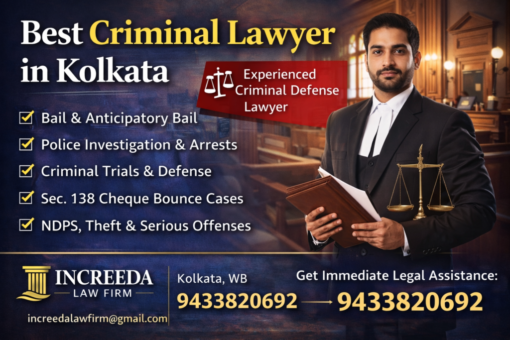 Criminal Lawyer in Kolkata – Criminal Law, Legal Rights & Expert Defense