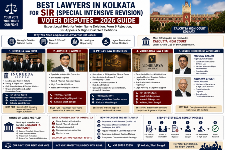 ⚖️ Best Lawyers in Kolkata for SIR (Special Intensive Revision) Voter Disputes (2026)